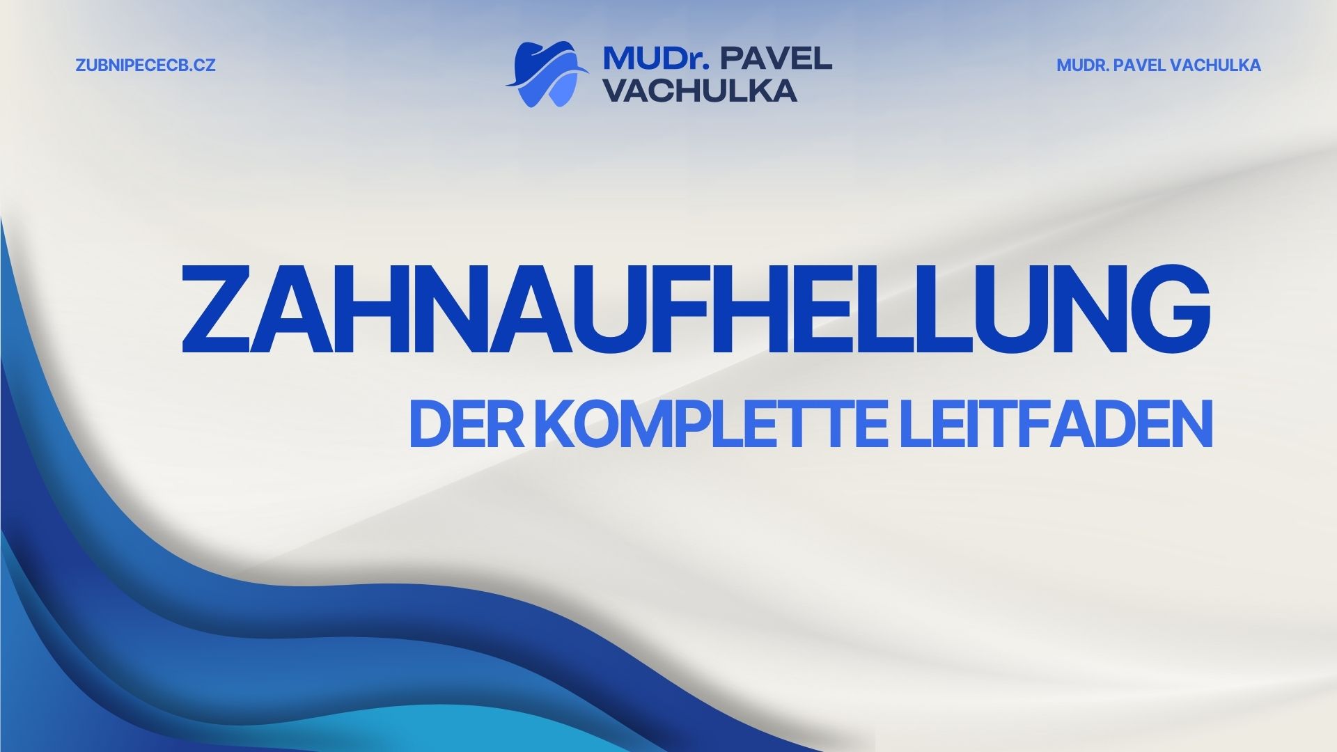 Zahnaufhellung 2026 — Ein vollständiger Leitfaden zu Methoden, Kosten und Ergebnissen