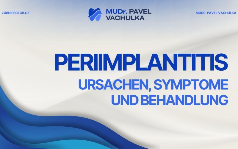 Periimplantitis: Ursachen, Symptome und Behandlung der Entzündung rund um das Implantat