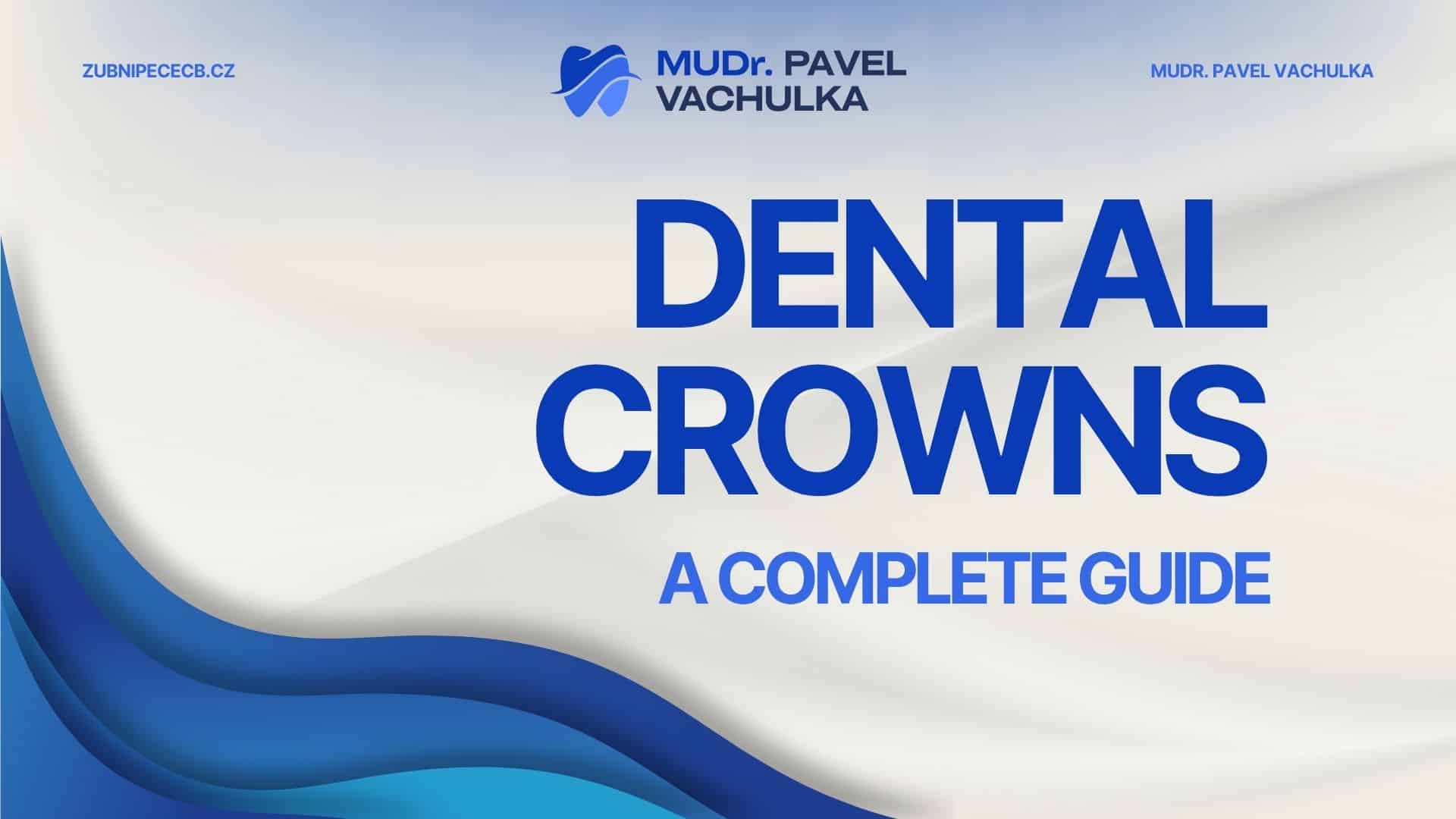 Dental Crown: A Complete Guide to Materials, the Procedure, and Costs in 2026