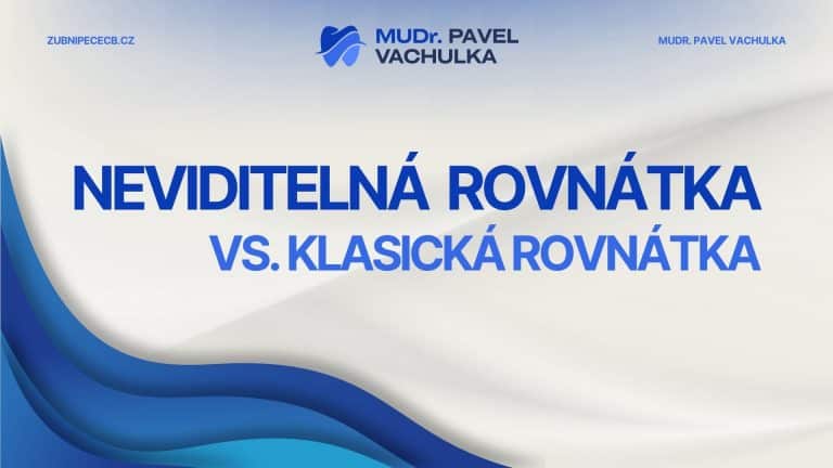 Neviditelná rovnátka vs. klasická rovnátka: kompletní srovnání pro rok 2026